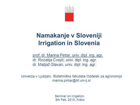 Namakanje v Sloveniji Irrigation in Slovenia