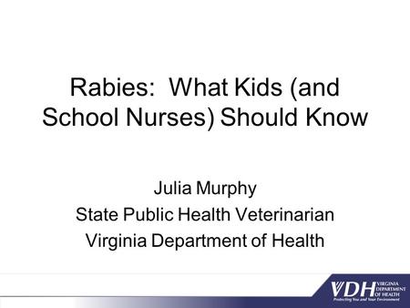 Rabies: What Kids (and School Nurses) Should Know