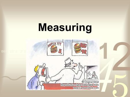 Measuring. Before we begin... On a piece of paper give your best estimates: –How many airplanes will be in the sky over the United States today? –How.