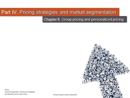 Part IV. Pricing strategies and market segmentation