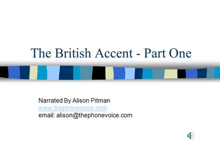 The British Accent - Part One Narrated By Alison Pitman