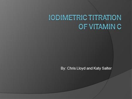 By: Chris Lloyd and Katy Salter. Background Information  Needed in the body to form collagen in the bones  Absorbed by the body but can not be stored.