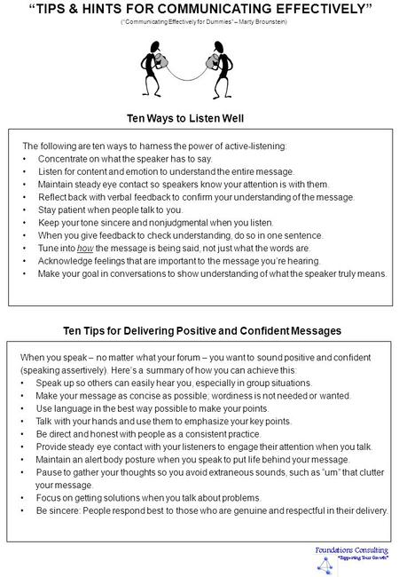 The following are ten ways to harness the power of active-listening: Concentrate on what the speaker has to say. Listen for content and emotion to understand.