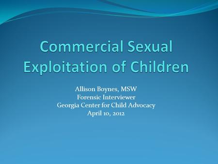 Commercial Sexual Exploitation of Children