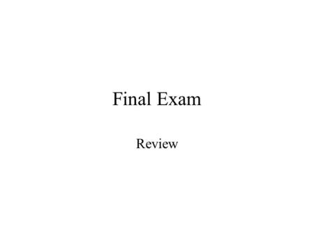 Final Exam Review. Why do Homeric gods laugh? Name three reasons: –Physical handicap –Defeat in battle –Public humiliation.