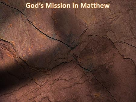 God’s Mission in Matthew