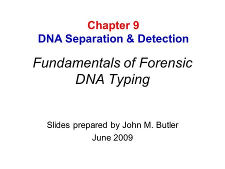 Fundamentals of Forensic DNA Typing