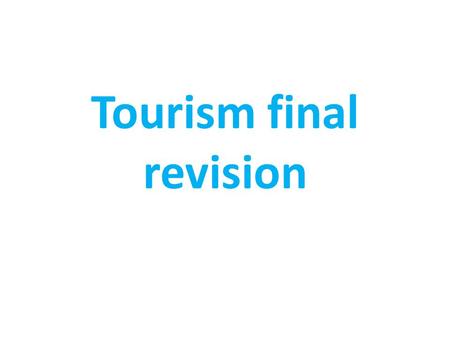 Tourism final revision