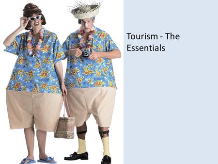 Tourism - The Essentials