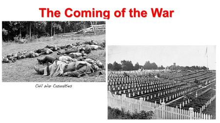 The Coming of the War. North or South? By 1850, what problems were Americans facing? Solutions? New Lands after Polk and the Mexican War…