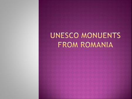  Romania is a beautiful country, with spectacular mountains, valleys, hills and fields.  The purpose of this presentation is to present some of the.