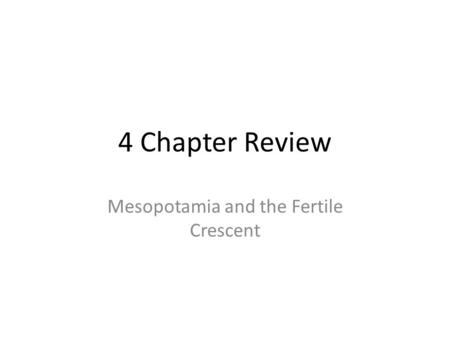 Mesopotamia and the Fertile Crescent