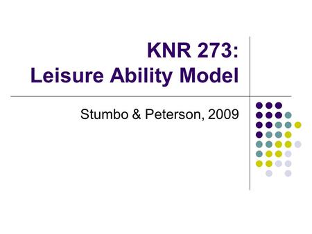 KNR 273: Leisure Ability Model