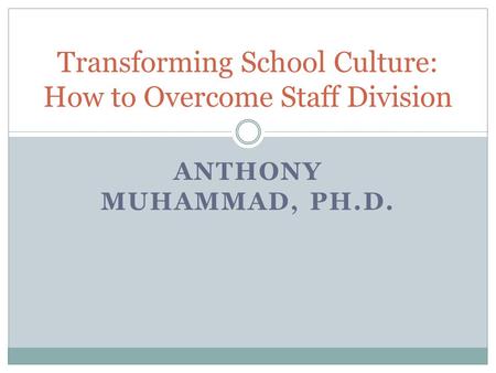 Transforming School Culture: How to Overcome Staff Division