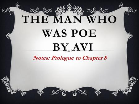 The Man Who Was Poe by Avi