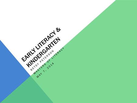 Early literacy & kindergarten