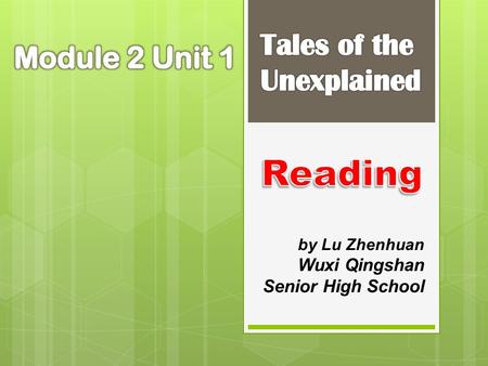 by Lu Zhenhuan Wuxi Qingshan Senior High School  unexplained.