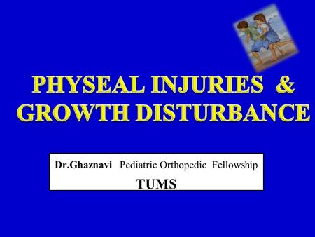 Dr.Ghaznavi Pediatric Orthopedic Fellowship TUMS.