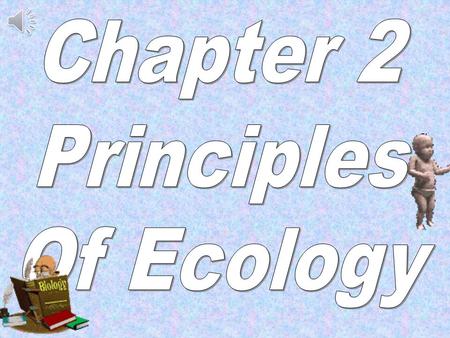 Chapter 2 Principles Of Ecology.