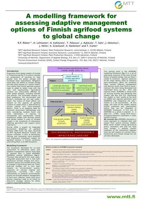 A modelling framework for assessing adaptive management options of Finnish agrifood systems to global change R.P. Rötter 1 *, H. Lehtonen 2, H. Kahiluoto.