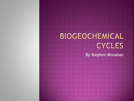 Biogeochemical Cycles