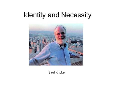 Identity and Necessity