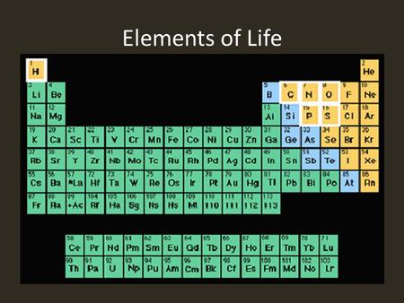 Elements of Life.