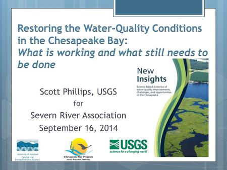 Scott Phillips, USGS for Severn River Association September 16, 2014.