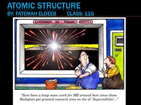  All matter is composed of atoms  Atoms cannot be subdivided, created, or destroyed in ordinary chemical reactions. However, these changes CAN occur.