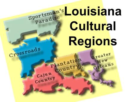 Louisiana Cultural Regions