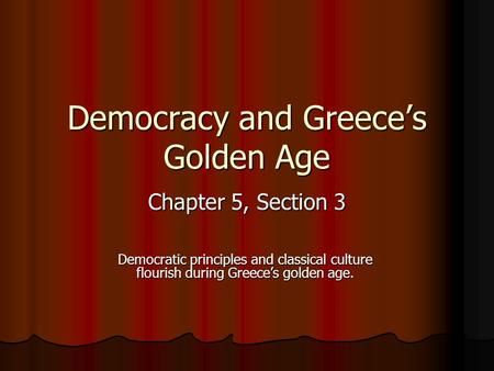 Democracy and Greece’s Golden Age