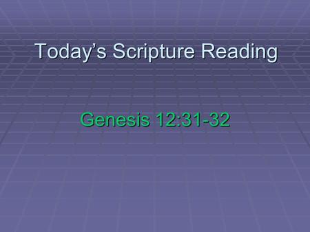 Today’s Scripture Reading Genesis 12:31-32. You Can’t Fight God and Win If I could learn just one thing from: Pharaoh Exodus 1-15.