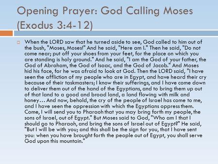 Opening Prayer: God Calling Moses (Exodus 3:4-12)