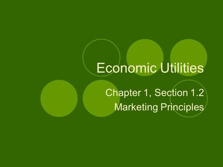 Chapter 1, Section 1.2 Marketing Principles