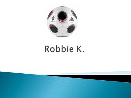  I’ve been playing soccer since I was 7 years old.  I spend a lot of my time outdoors, playing soccer, fishing, and hunting.  I work at Skyline. 