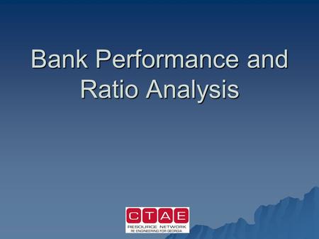 Bank Performance and Ratio Analysis. Ratio Analysis  G&K: Chp. 3 (Skip RAROC & EVA)  Overheads 