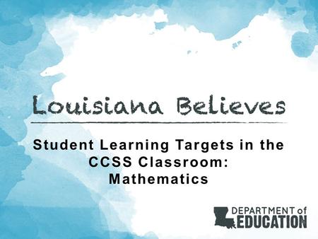 Student Learning Targets in the CCSS Classroom: Mathematics.