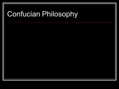 Confucian Philosophy. China in Spring and Autumn Ca. 500 BC End of Zhōu Dynasty Disintegration of state Rise of petty kings Social disruption everywhere.