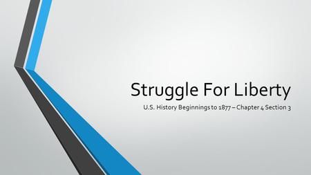 U.S. History Beginnings to 1877 – Chapter 4 Section 3