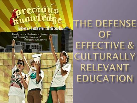 “With over 50 percent of Latino students failing to graduate nationwide, Precious Knowledge walks the viewers through the relentless battle over several.