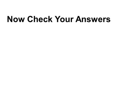 Now Check Your Answers. 1. What is the difference between a theory and a hypothesis? Hypothesis = a testable explanation for an observation Theory = a.