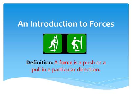 An Introduction to Forces