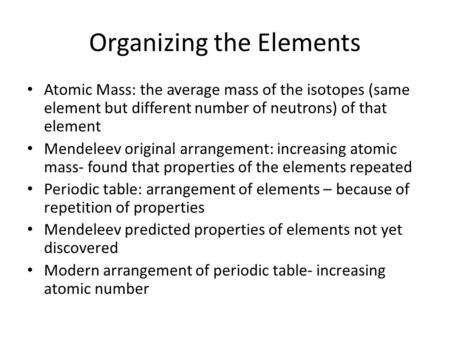 Organizing the Elements