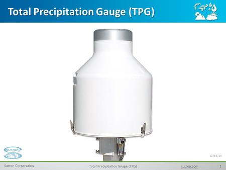 Total Precipitation Gauge (TPG)