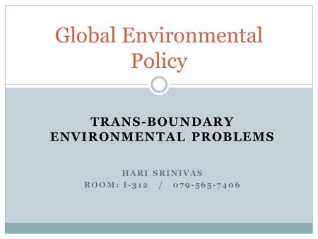 Global Environmental Policy