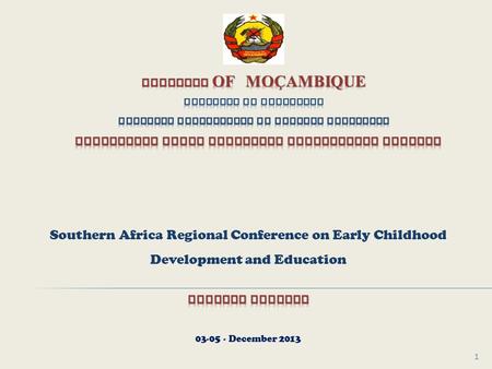 1. Nº Topic 01 Policies  Article Nº 47 of Constitution of the Republic of Mozambique  National Education Policy  National Social Action Policy 02 Legislation.