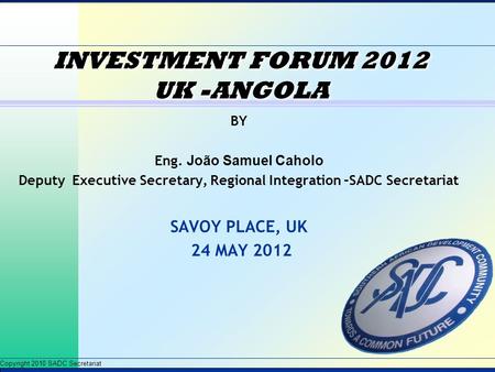 INVESTMENT FORUM 2012 UK -ANGOLA