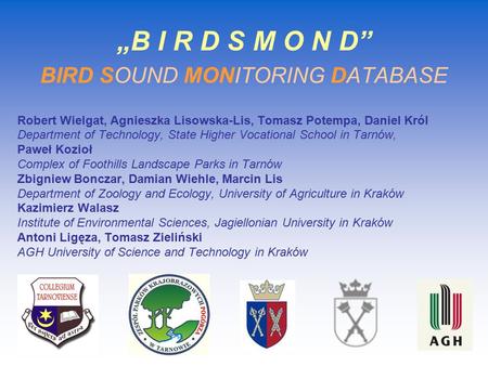 „B I R D S M O N D” BIRD SOUND MONITORING DATABASE