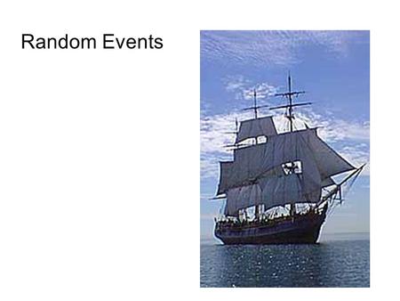 Random Events. There is a random element involved in the frequency of genes in one generation when compared to the previous generation.