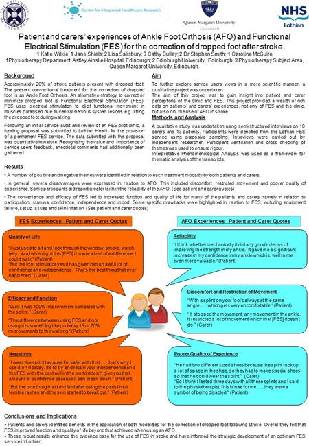 Patient and carers’ experiences of Ankle Foot Orthosis (AFO) and Functional Electrical Stimulation (FES) for the correction of dropped foot after stroke.